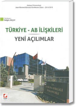 Türkiye - AB İlişkileri(Yeni Açılımlar)