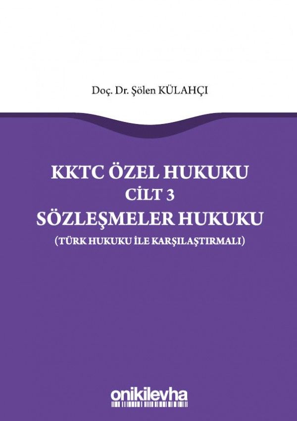 KKTC Özel Hukuku Cilt 3 Sözleşmeler Hukuku
