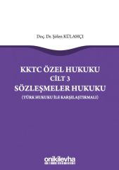 KKTC Özel Hukuku Cilt 3 Sözleşmeler Hukuku