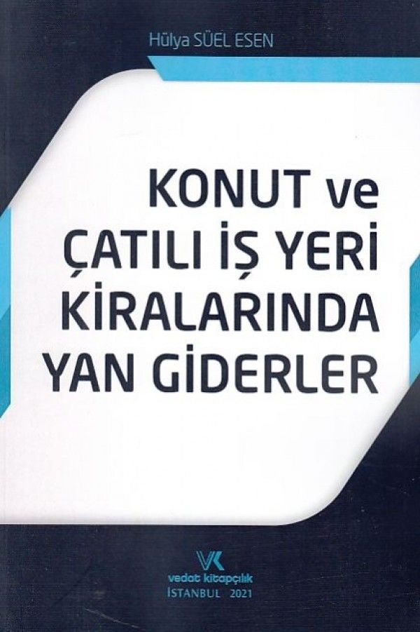 Konut ve Çatılı İş Yeri Kiralarında Yan Giderler