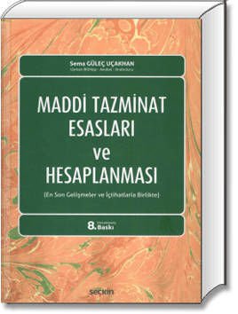 Maddi Tazminat Esasları ve Hesaplanması