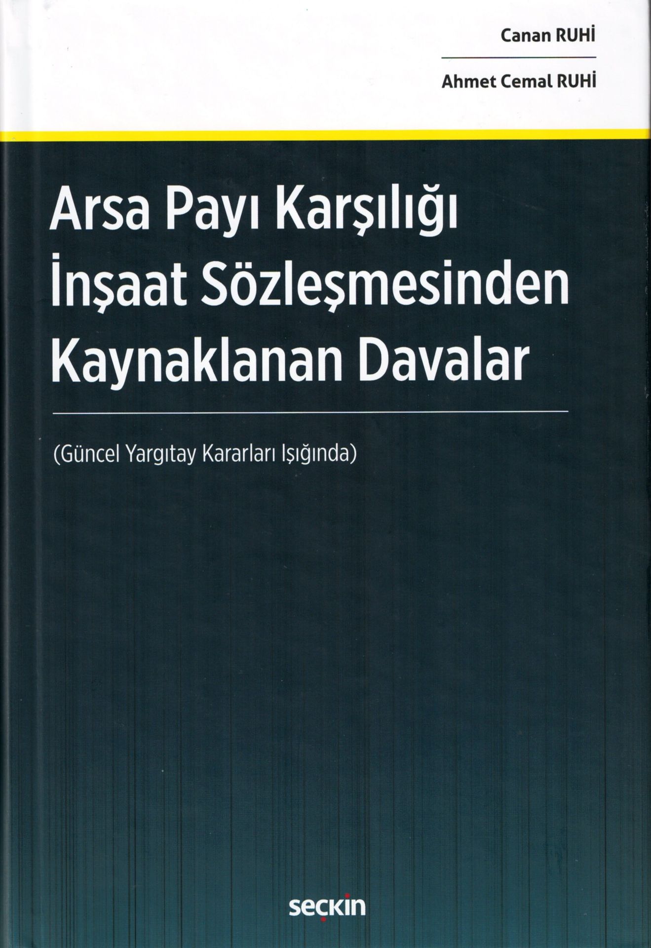 Arsa Payı Karşılığı İnşaat Sözleşmesinden Kaynaklanan Davalar