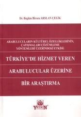 Türkiye'de Hizmet Veren Arabulucular Üzerine Bir Araştırma