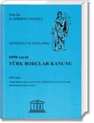 6098 Sayılı Türk Borçlar Kanunu - 6101 Sayılı Türk Borçlar Kanununun Yürürlüğü ve Uygulama Şekli Hakkında Kanun