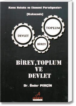 Birey, Toplum ve Devlet