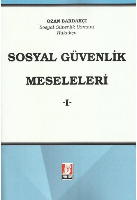 Sosyal Güvenlik Meseleleri -I-