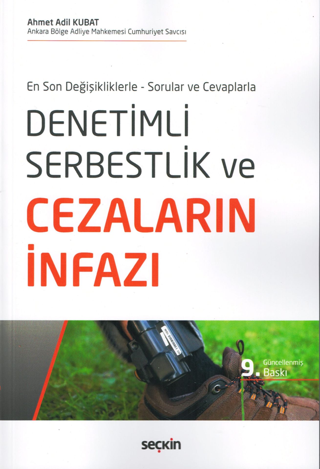 Denetimli Serbestlik ve Cezaların İnfazı
