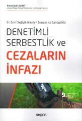Denetimli Serbestlik ve Cezaların İnfazı