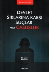 Devlet Sırlarına Karşı Suçlar ve Casusluk