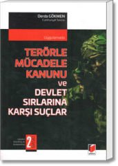 Terörle Mücadele Kanunu ve Devlet Sırlarına Karşı Suçlar