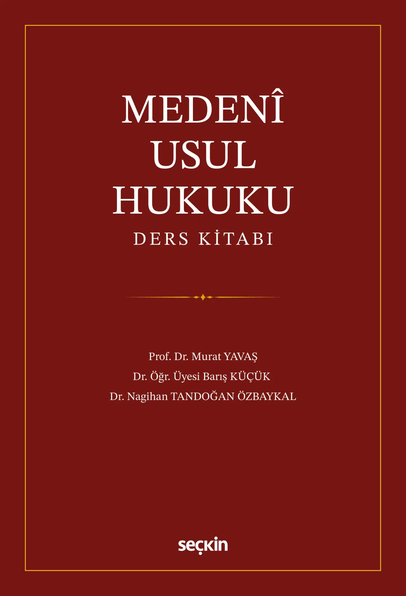 Medenî Usul Hukuku Ders Kitabı