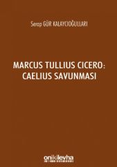 Marcus Tullius Cicero: Caelius Savunması