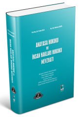 Türk Anayasa Hukuku ve İnsan Hakları Hukuku Mevzuatı