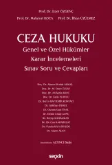 Ceza Hukuku Genel ve Özel Hükümler Karar İncelemeleri