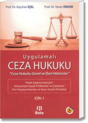 Uygulamalı Ceza Hukuku(Ceza Hukuku Genel ve Özel Hükümler)