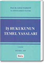 İş Hukukunun Temel Yasaları