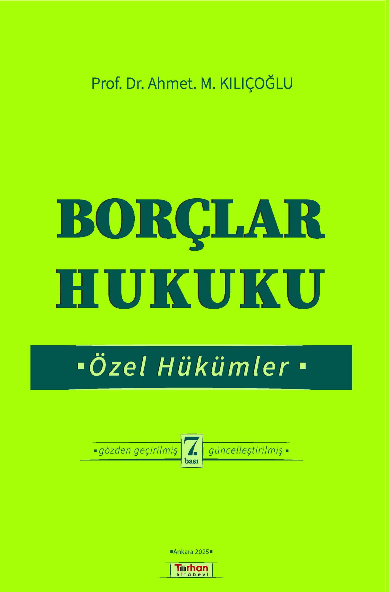BORÇLAR HUKUKU ÖZEL HÜKÜMLER 7. BASKI 2025