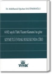 6102 s. TTK'na Göre Kıymetli Evrak Hukukunda Ciro