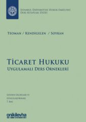 Ticaret Hukuku Uygulama Ders Örnekleri