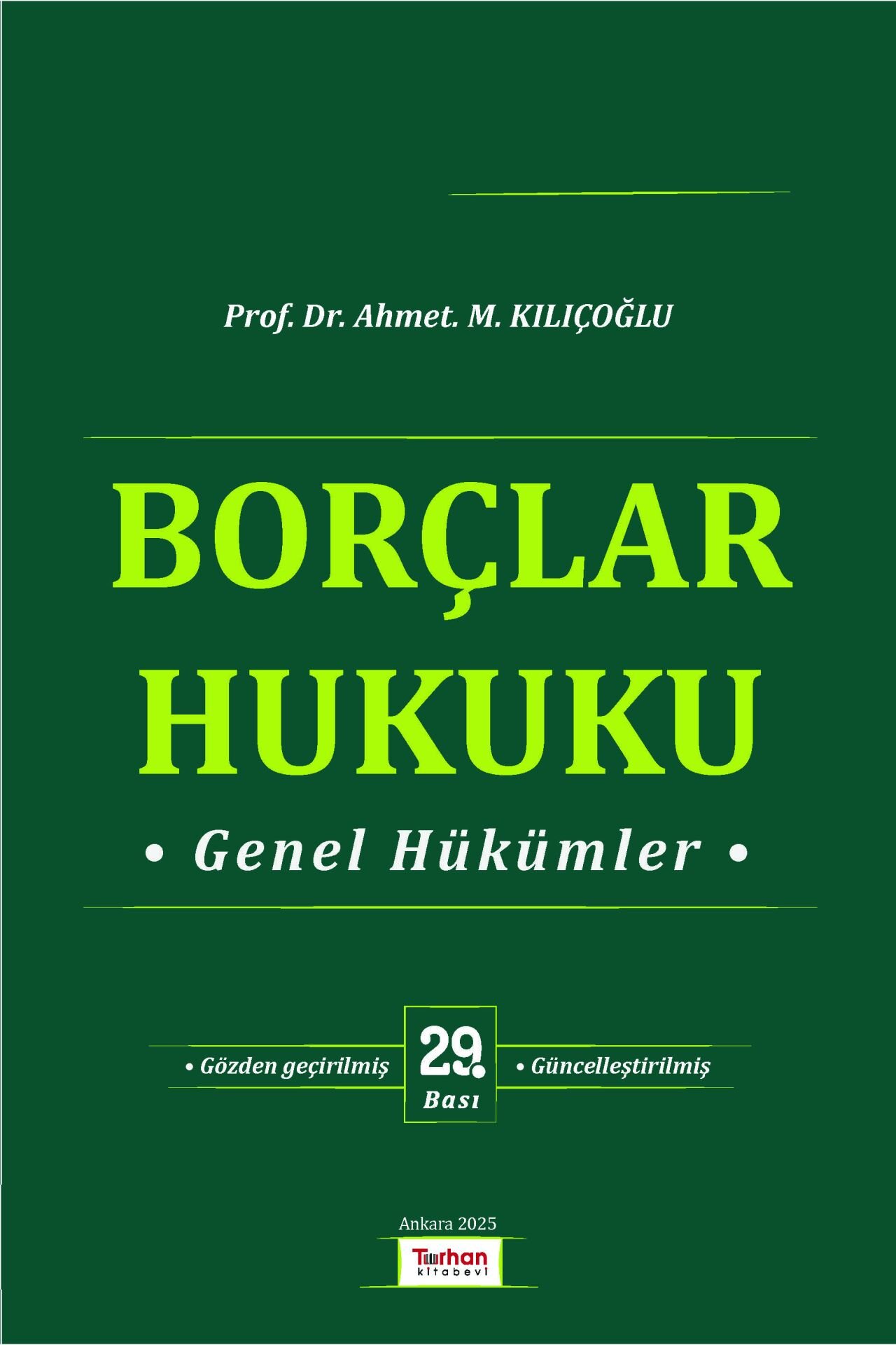 BORÇLAR HUKUKU GENEL HÜKÜMLER  29. BASKI 2025