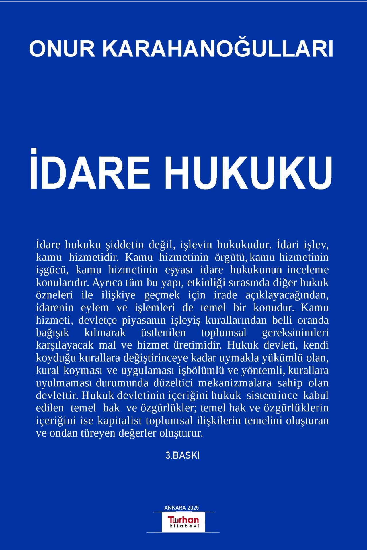 İDARE HUKUKU   3 . BASKI  ONUR KARAHANOĞULLARI