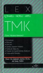 İçtihatlı – Notlu – Atıflı LEX Türk Medeni Kanunu (TMK)