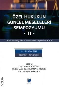 Özel Hukukun Güncel Meseleleri Sempozyumu –II–
