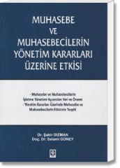 Muhasebe ve Muhasebecilerin Yönetim Kararları Üzerine Etkisi
