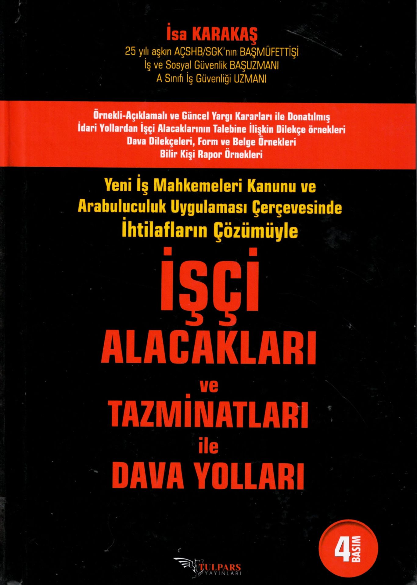 İşçi Alacakları ve Tazminatları ile Dava Yolları