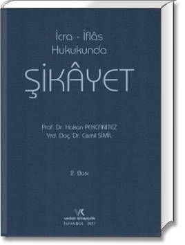 İcra - İflâs Hukukunda Şikâyet