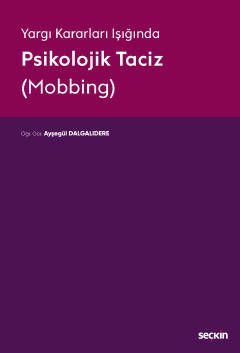 Psikolojik Taciz (Mobbing)