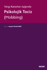 Psikolojik Taciz (Mobbing)