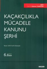 Kaçakçılıkla Mücadele Kanunu Şerhi