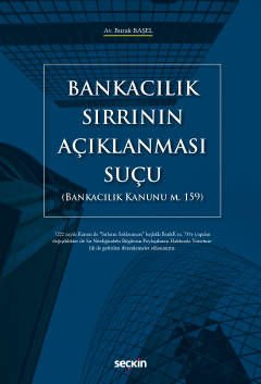 Bankacılık Sırrının Açıklanması Suçu