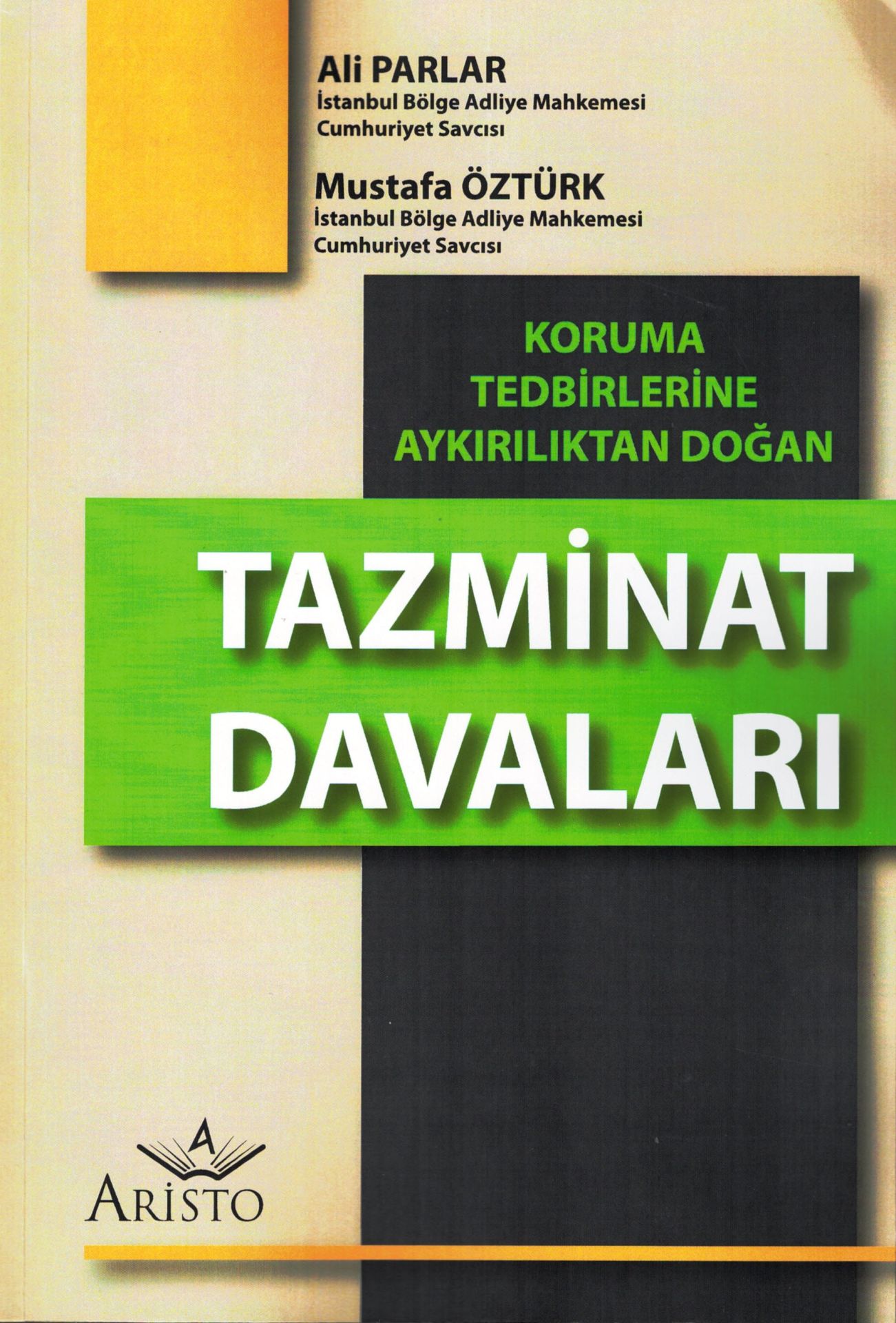 Koruma Tedbirlerine Aykırılıktan Doğan Tazminat Davaları