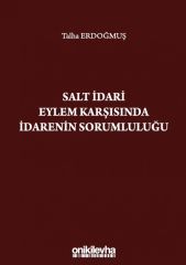 Salt İdari Eylem Karşısında İdarenin Sorumluluğu