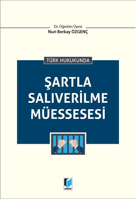 Şartla Salıverilme Müessesesi