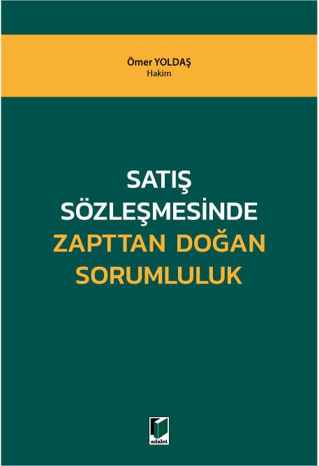 Satış Sözleşmesinde Zapttan Doğan Sorumluluk