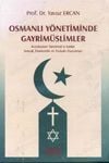 OSMANLI YÖNETİMİNDE GAYRİMÜSLİMLER