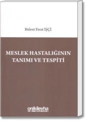Meslek Hastalığının Tanımı ve Tespiti