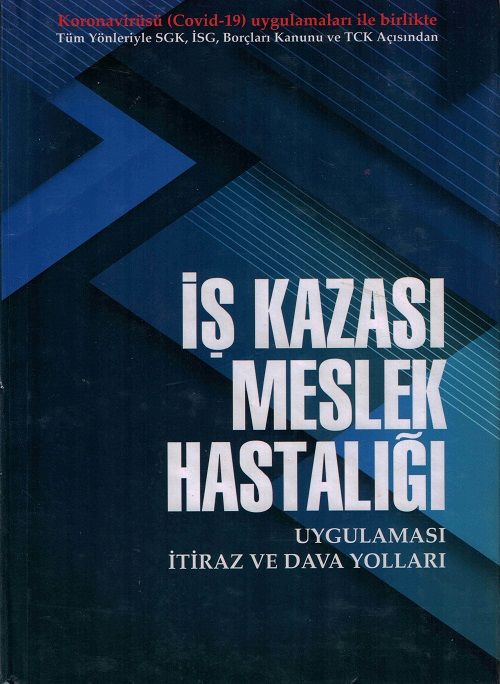 İş Kazası Meslek Hastalığı