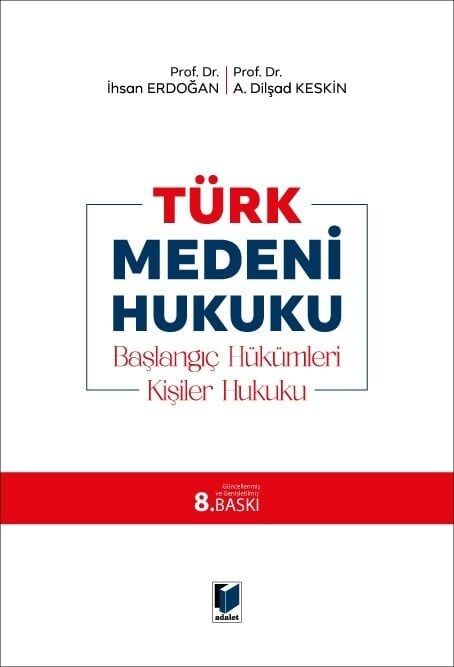 Türk Medeni Hukuku - Başlangıç Hükümleri, Kişiler Hukuku