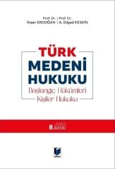 Türk Medeni Hukuku - Başlangıç Hükümleri, Kişiler Hukuku