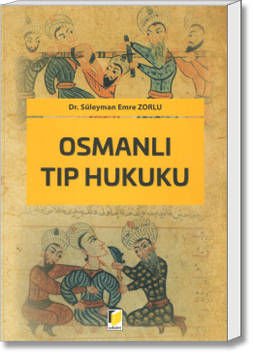 Osmanlı Tıp Hukuku