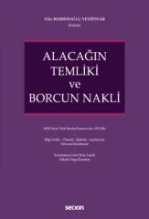 Alacağın Temliki ve Borcun Nakli