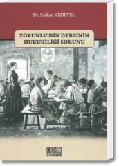 Zorunlu Din Dersinin Hukukiliği Sorunu