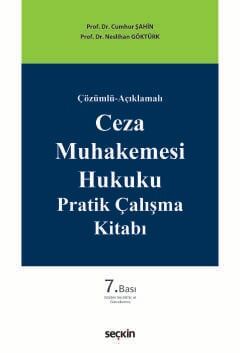 Ceza Muhakemesi Hukuku Pratik Çalışma Kitabı