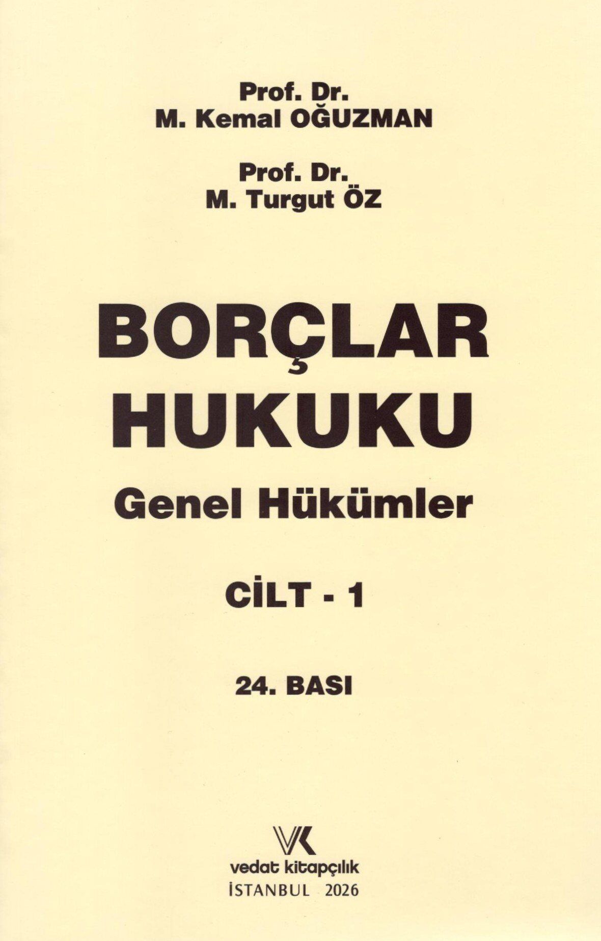 Borçlar Hukuku Genel Hükümler Cilt - 1  2026