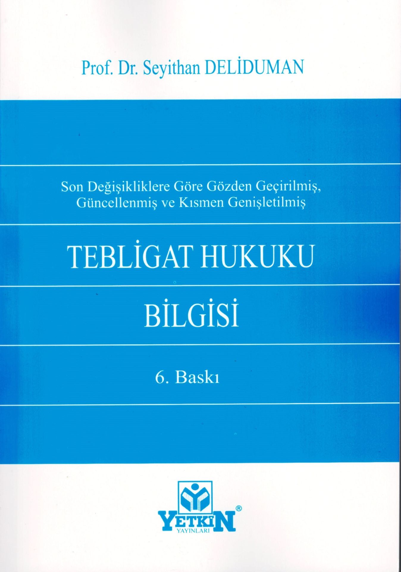 Tebligat Hukuku Bilgisi