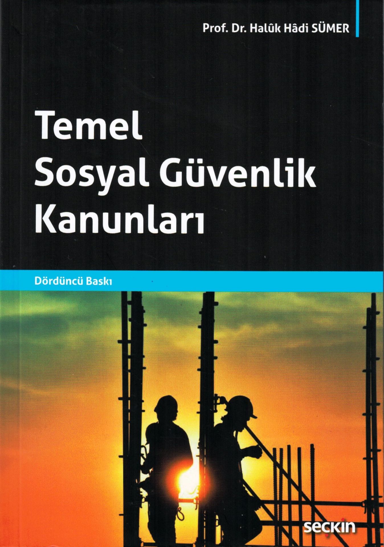 Temel Sosyal Güvenlik Kanunları